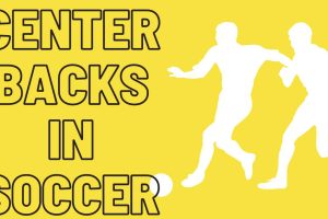 Center Back In Soccer – The Soccer Coach Guide to the Center Back Position